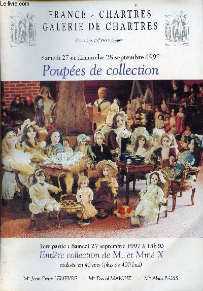 Catalogue de ventes aux enchres - Poupes de collection - France-Chartres Galerie de Chartres samedi 27 et dimanche 28 septembre 1997