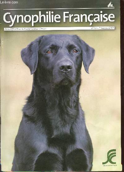 Cynophilie franaise n145 2e trimestre 2009 - Gaston Pouchain une longue ascension dans l'univers cynophile - la domestication du chien une synthse essentielle - AFVAC actualits dans le diagnostic des maladies hrditaires etc.