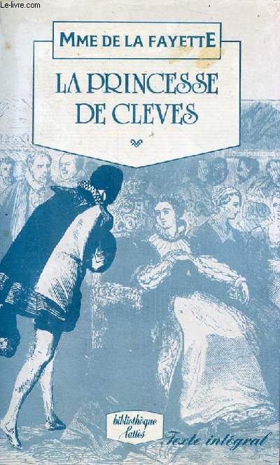 La Princesse de Cleves - Collection Bibliothque Latts.
