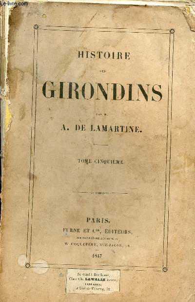 Histoire des Girondins - Tome 5.