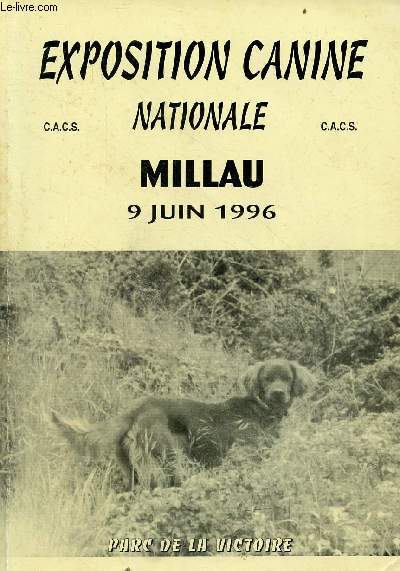 Exposition canine nationale Millau 9 juin 1996 parc de la victoire - Socit canine de l'Aveyron.