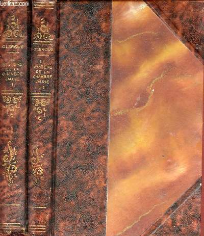Le mystre de la chambre jaune - en 2 tomes (2 volumes) - tome 1 + tome 2 le secret de Mlle Stangerson.