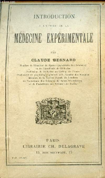 Introduction  l'tude de la mdecine exprimentale - 6e dition.