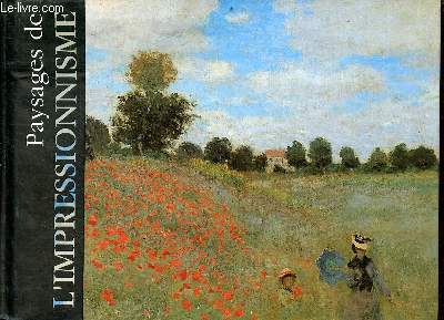 Paysages de l'impressionnisme.