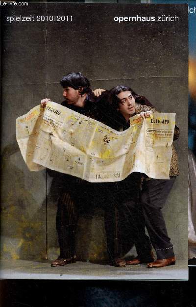 Programme : Spielzeit 2010-2011 opernhaus zrich.