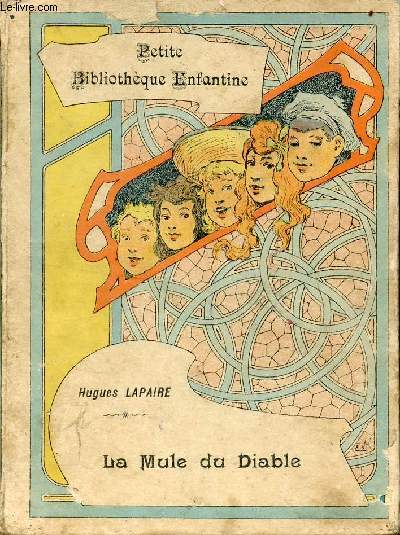 La mule du diable - Collection petite bibliothque enfantine.