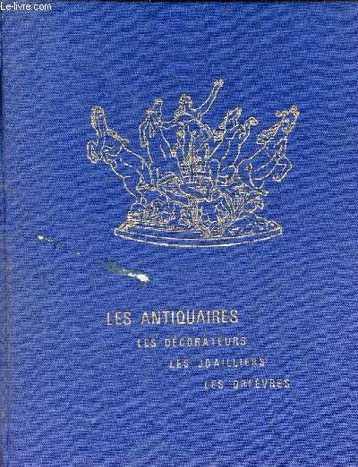 Catalogue de ventes aux enchres - Les antiquaires, les dcorateurs, les joailliers, les orfvres, le livre rare - Grand Palais Paris 28 septembre - 20 octobre 1968.