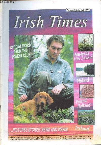 Irish Times autumn/winter joly 1998 - little dog big story - Annie's life - red revolution ! - local news ! - it's written in the wind - knock me down - kiwi seaside game trials - like a bat out of hell 1998 - world dog show Helsinki 1998 etc.