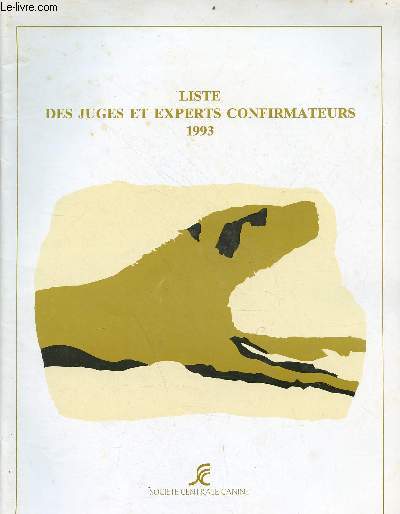 Liste des juges et experts confirmateurs 1993 - Socit centrale canine.