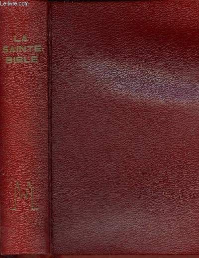 La Sainte Bible version complte d'aprs les textes originaux par les Moines de Maredsous - Edition en format rduit contenant une introduction lmentaire, des notes et des cartes.