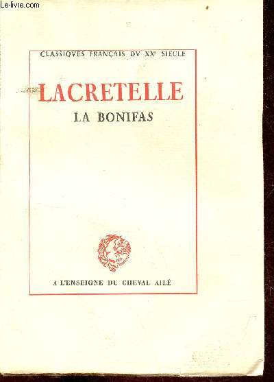 La Bonifas - Collection Classiques franais du XXe sicle.