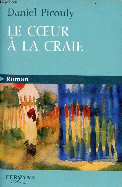 La coeur  la craie - roman.