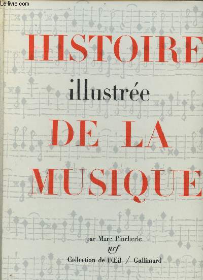 Histoire illustre de la musique - Collection de l'Oeil.