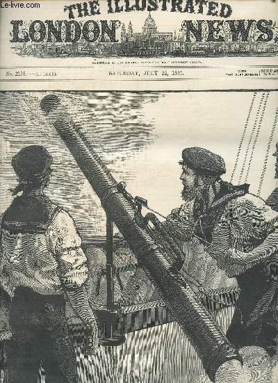 The Illustrated London News n2255 vol.LXXXI saturday july 22 1882 - Firing rockets on board H.M.S. Monarch - lighthouse and breakwater at the entrance of the suez canal port said - egyptian infantey in camp - vice amiral Sir Frederick Beauchamp etc.