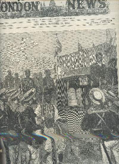 The Illustrated London News n2268 vol.LXXXI saturday october 21 1882 - The grand review of british troops at cairo ladies of the harem going to the review - Sir E.B.Maley K.C.B British consul-general in egypt - howling dervishes in old cairo etc.