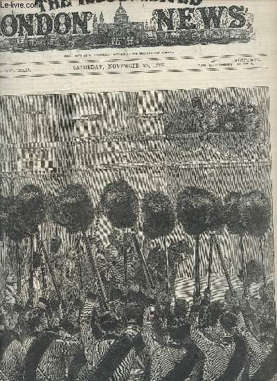 The Illustrated London News n2273 vol.LXXXI saturday november 25 1882 - The royal review the guards at buckingham palace three cheers for the queen - sketches at the royal review on saturday last - the brigade of guards marching past the queen etc.