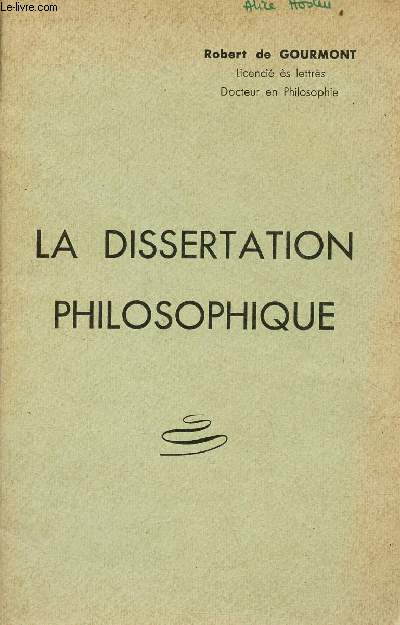 La dissertation philosophique - Conseil pour prparer et rdiger la dissertation philosophique et mthode pour faire des progrs en cet exercice - 3e dition.