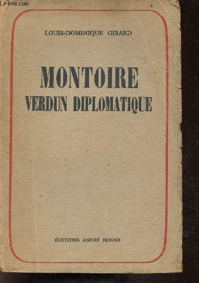 Montoire Verdun diplomatique - Tome 1 : le secret du marchal.