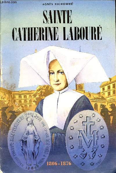 Sainte Catherine Labour - Collection belles histoires et belles vies n9.