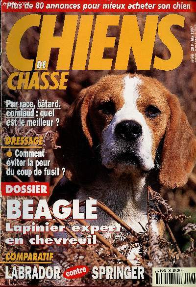 Chiens de chasse n96 mai 1997 - Enqute lecteurs - infos - Relais royal canin - country show - armes - champions - photos des lecteurs - dossier beagle - lapinier expert en chevreuil - tous ses gibiers - morphologie - solo, couple et meute etc.