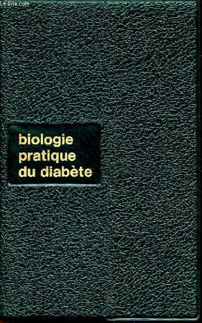 Biologie pratique du diabte - Collection information de poche.