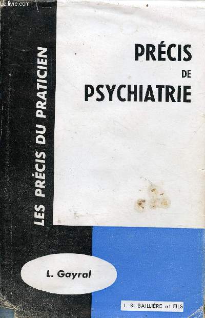 Prcis de psychiatrie - Collection les prcis du praticien.