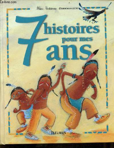 7 histoires pour mes 7 ans - livre + 1 cd - Collection mes histoires d'anniversaire.