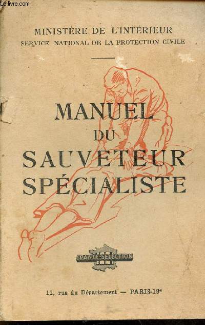 Manuel du sauveteur spcialiste.