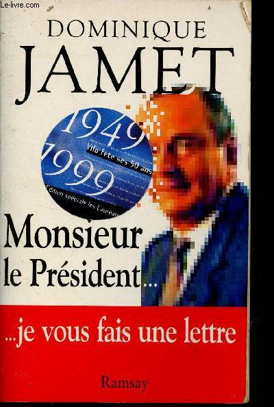 Monsieur le Prsident... je vous fais une lettre - Collection coup de gueule.