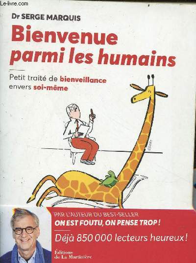 Bienvenue parmi les humains - Petit trait de bienveillance envers soi-mme.