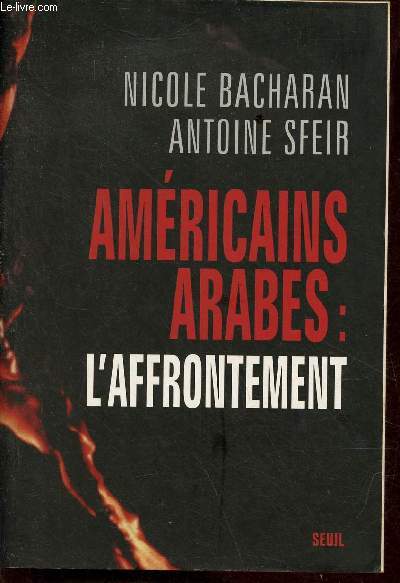 Amricains arabes : l'affrontement.