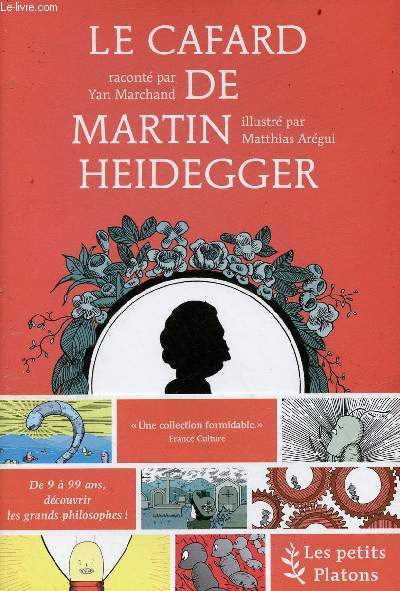 Le cafard de Martin Heidegger - Collection les petits Platons.