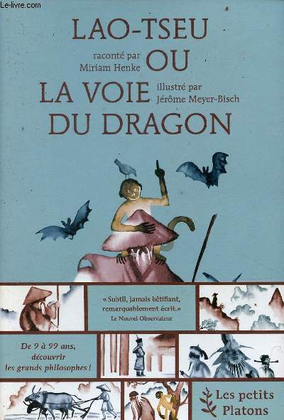 Lao-Tseu ou la voie du dragon - Collection les petits Platons.