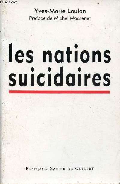 Les nations suicidaires.