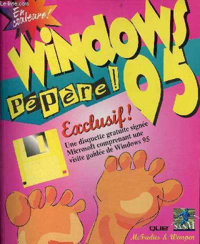 Windows 95 ppre ! - disquette absente.