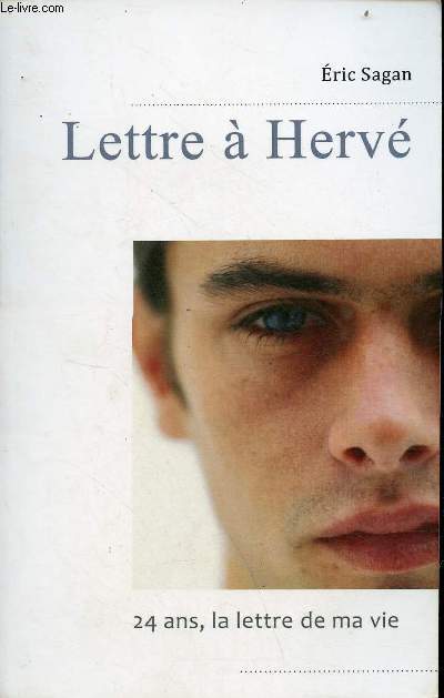 Lettre  Herv - 24 ans, la lettre de ma vie.