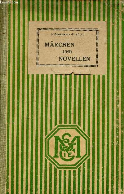 Mrchen und Novellen - Classes de 4e et 3e (A et B) - 3e dition - Nouvelle collection d'auteurs allemand.