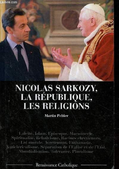 Nicolas Sarkozy, la rpublique, les religions.