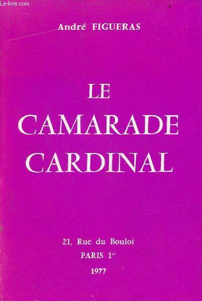Le camarade cardinal.