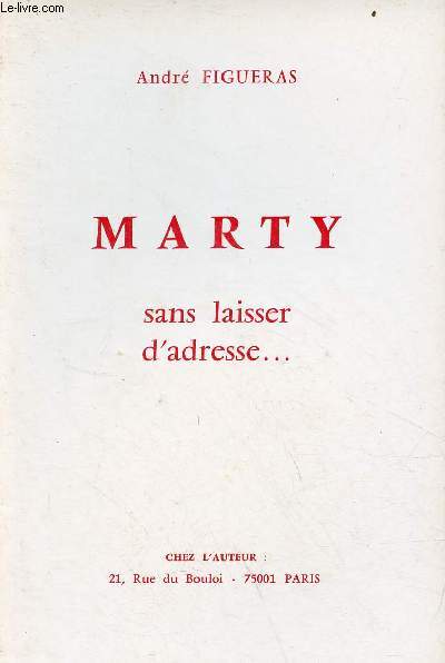 Marty sans laisser d'adresse ...