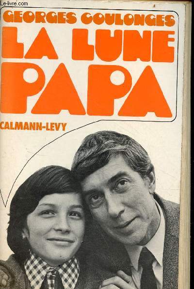 La lune papa - roman.