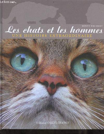 Les chats et les hommes une histoire extraordinaire.