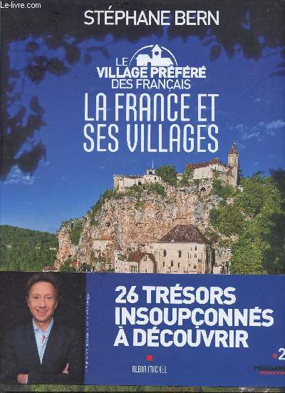 Le village prfr des franais - La France et ses villages.