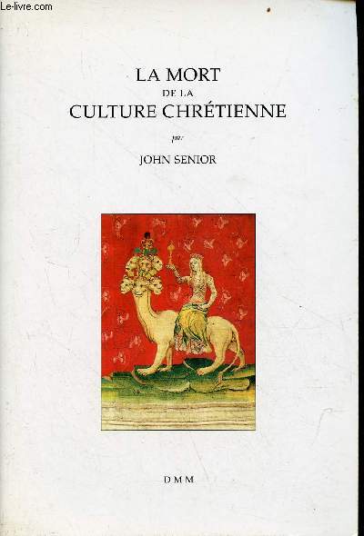 La mort de la culture chrtienne.