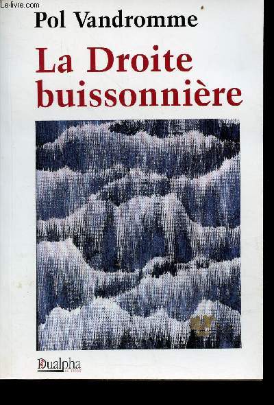 La Droite buissonnire - Collection politiquement incorrect.