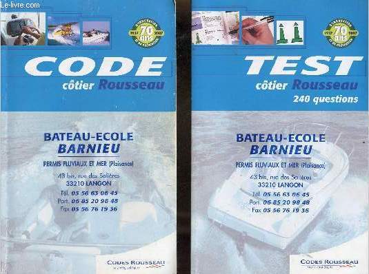 Code ctier rousseau Bateau-cole Barnieux + test 240 questions.