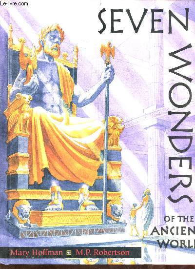 Seven wonders of the ancient world.