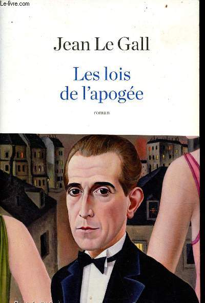 Les lois de l'apoge - roman.