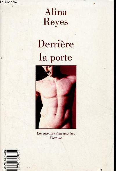 Derrire la porte - Une aventure dont vous tes le hros/l'hrone.