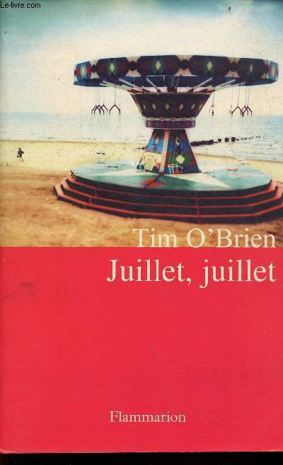 Juillet, juillet.